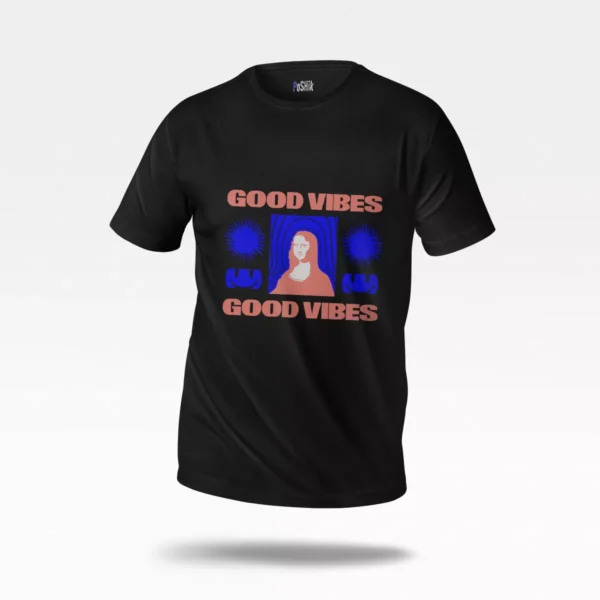 تیشرت طرح پاپ آرت مونالیزا Good Vibes