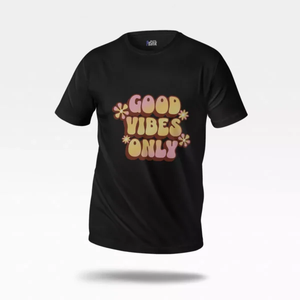 تیشرت حال و هوای مثبت طرح Good Vibes Only