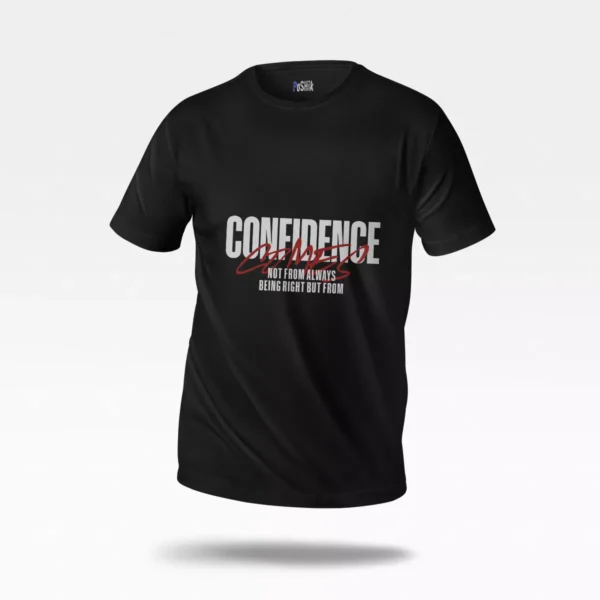تیشرت انگیزشی طرح Confidence Comes