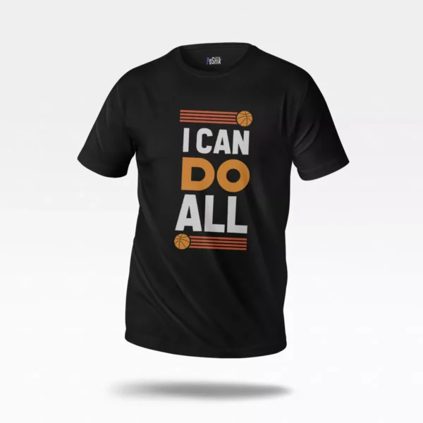 تیشرت بسکتبال طرح I Can Do All