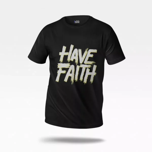 تیشرت نوشته Have Faith