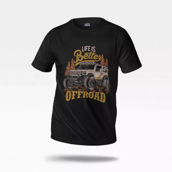 تیشرت آفرود طرح Life Is Better Offroad
