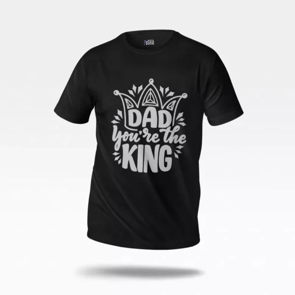 تیشرت پدر طرح Dad You’re the King