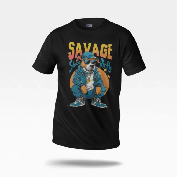 تیشرت سگ کارتونی طرح Savage Since Birth