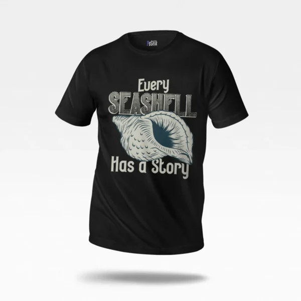 تیشرت طرح صدف دریایی Every Seashell Has a Story