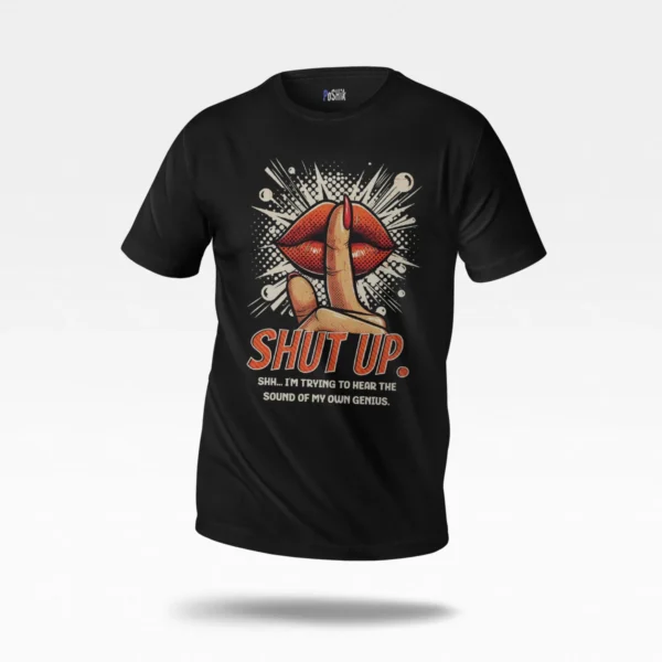 تیشرت تایپوگرافی Shut Up