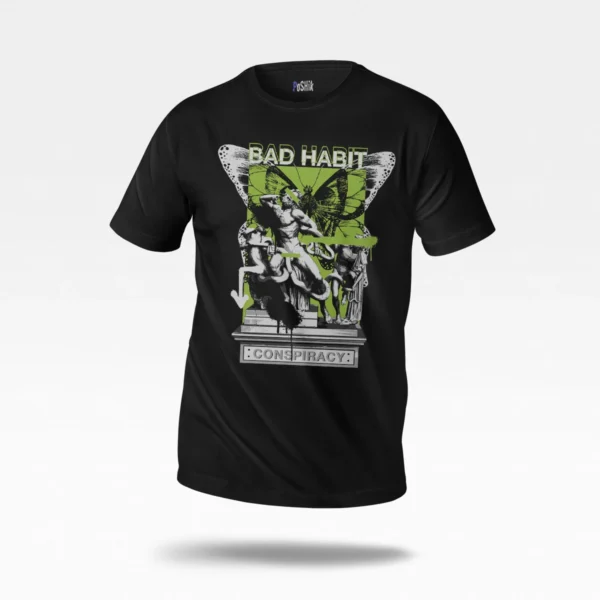 تیشرت طرح Bad Habit Conspiracy