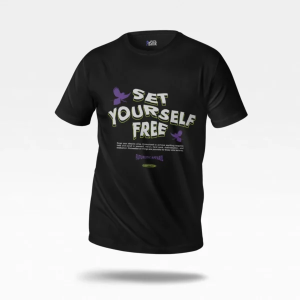 تیشرت انگیزشی طرح Set Yourself Free