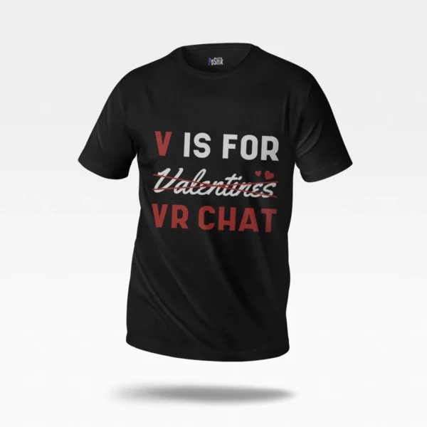تیشرت طرح V Is For VR Chat