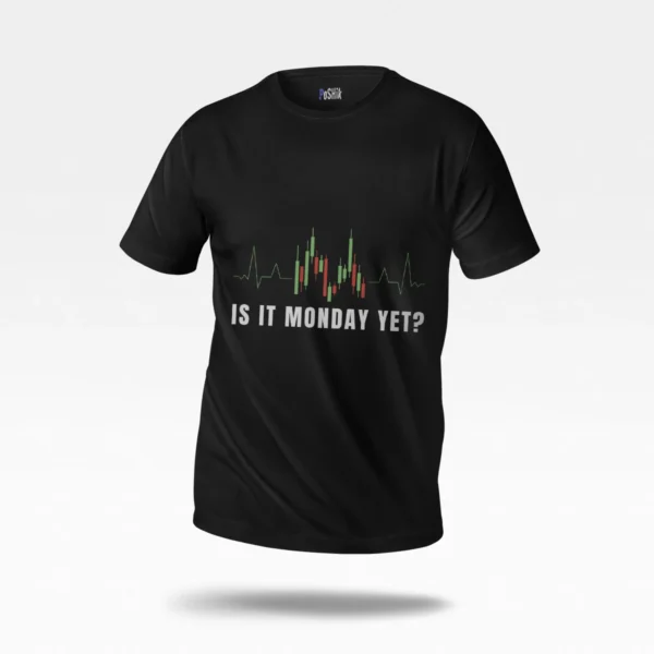تیشرت ترید و کندل طرح Is It Monday Yet