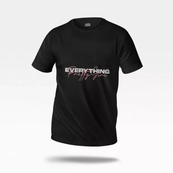 تیشرت نوشته Everything Pretty Girl