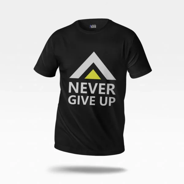 تیشرت انگیزشی طرح Never Give Up