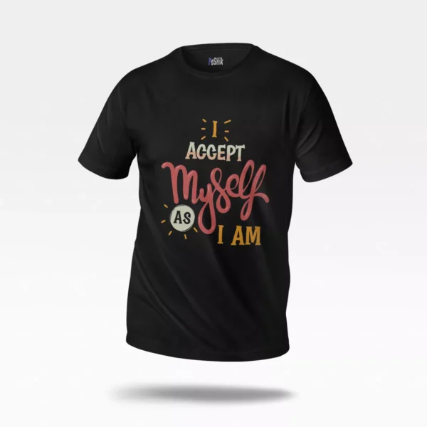 تیشرت خوددوستی طرح I Accept Myself