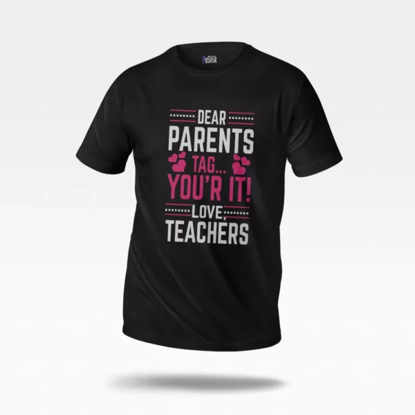 تیشرت معلم طرح Dear Parents