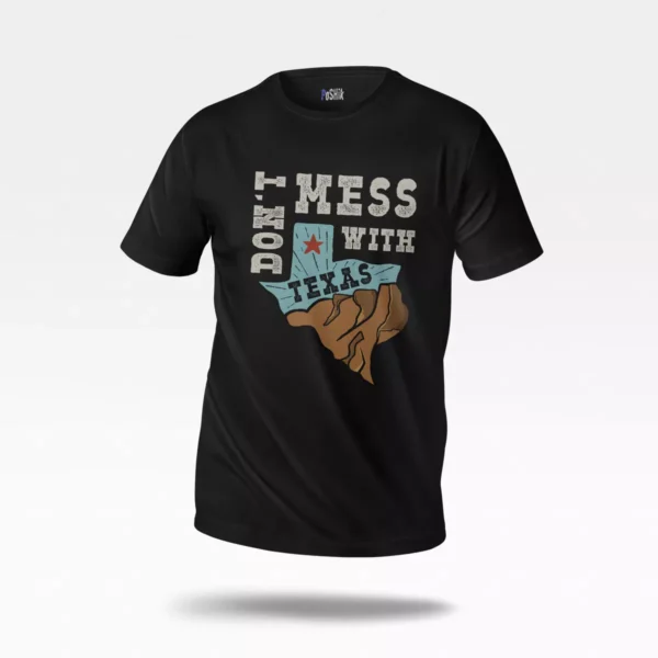 تیشرت طرح نقشه تگزاس Don't Mess With Texas