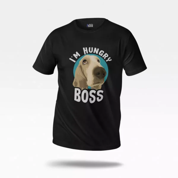 تیشرت طرح سگ فانتزی I'm Hungry Boss