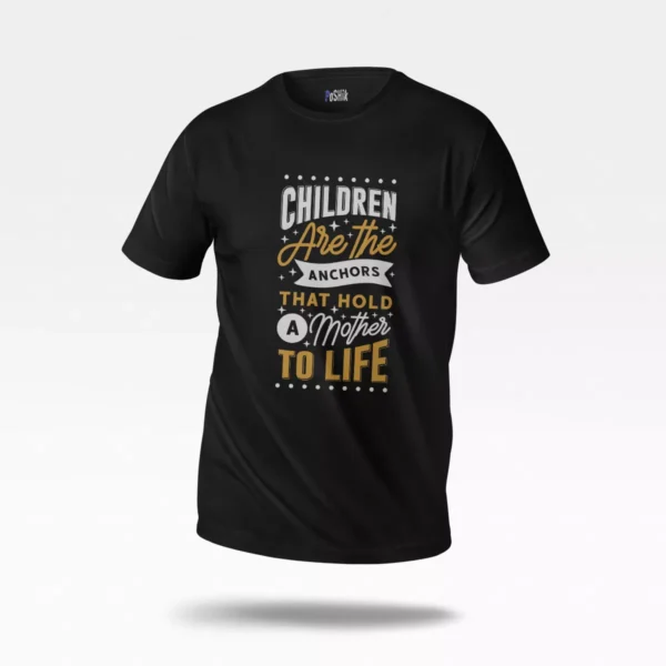 تیشرت مادر طرح Children Are the Anchors