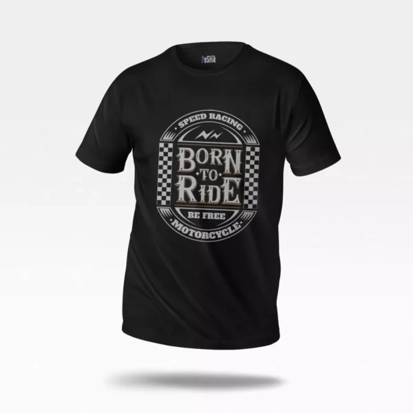 تیشرت موتور سواری طرح متولد شده برای سواری (Born to Ride)