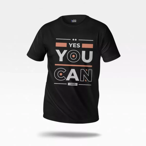 تیشرت انگیزشی طرح Yes You Can