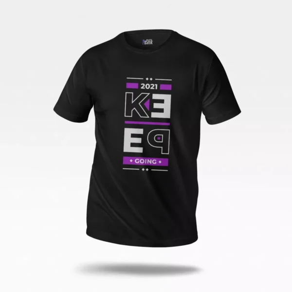 تیشرت انگیزشی نوشته Keep Going
