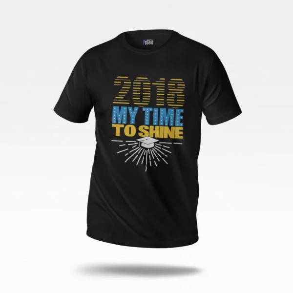تیشرت فارغ التحصیلی طرح My Time To Shine