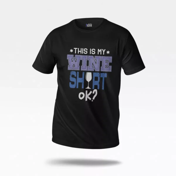 تیشرت فانتزی طرح This Is My Wine Shirt