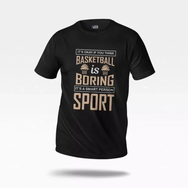 تیشرت بسکتبال طرح Basketball Is Boring