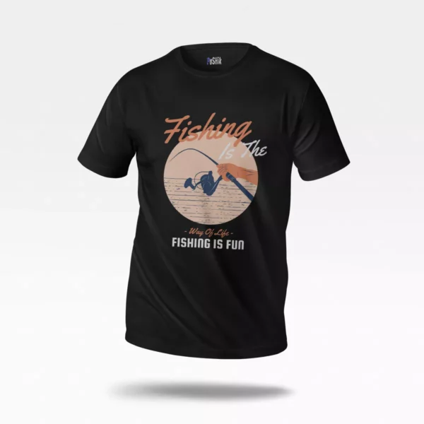تیشرت ماهیگیری طرح Fishing Is The Way Of Life