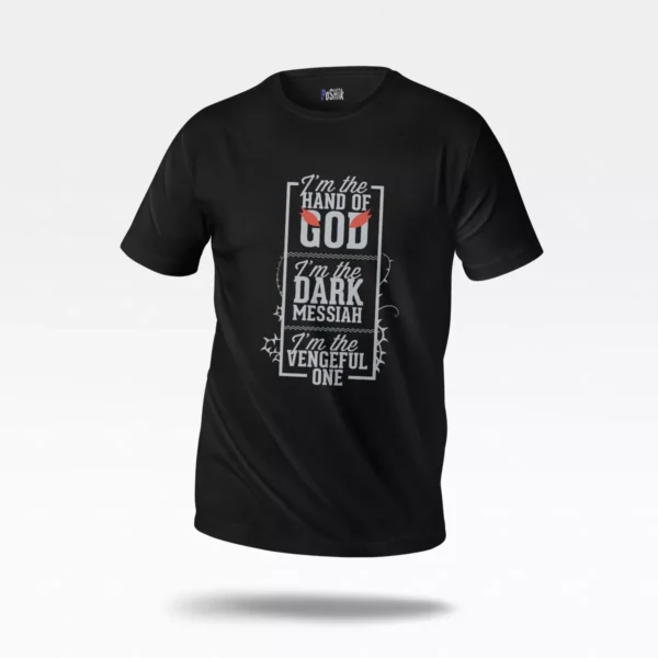 تیشرت طرح Hand Of God Dark Messiah