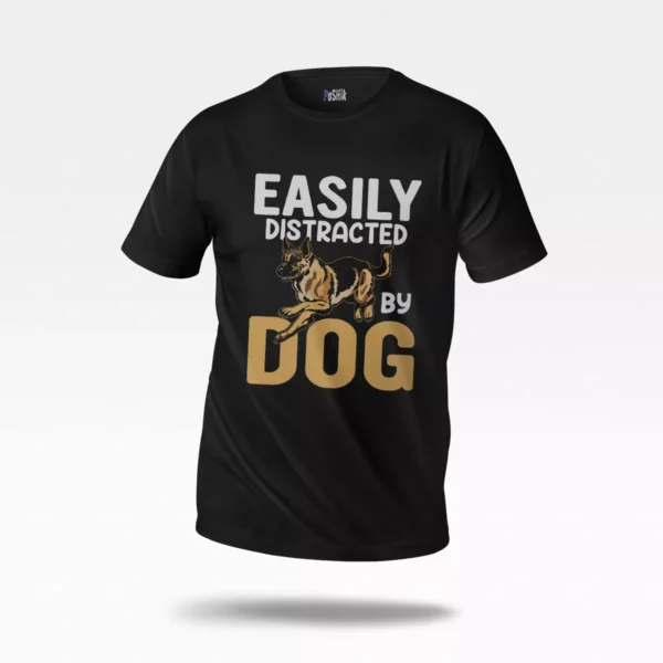 تیشرت سگ طرح Easily Distracted By Dog