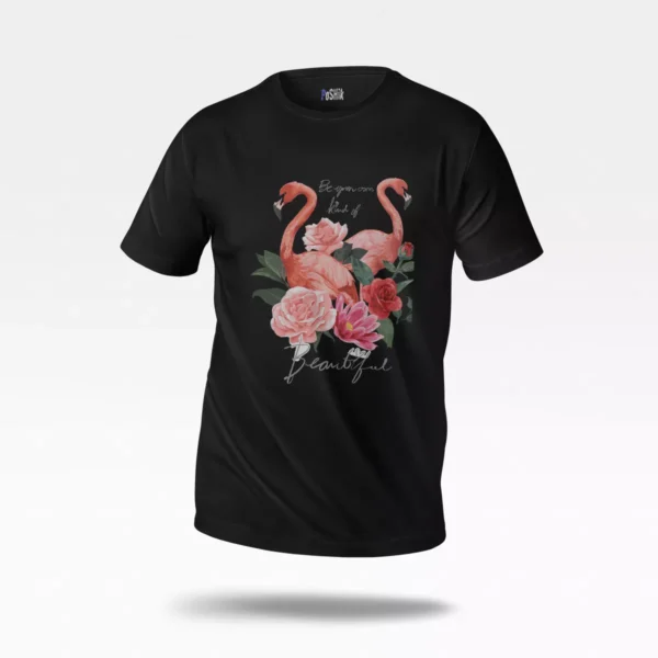 تیشرت فلامینگو طرح Be Your Own Kind Of Beautiful