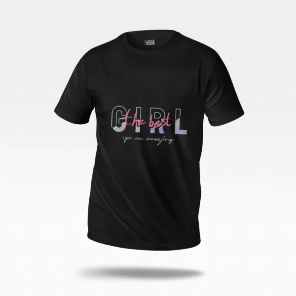 تیشرت تایپوگرافی Girl You Are Amazing