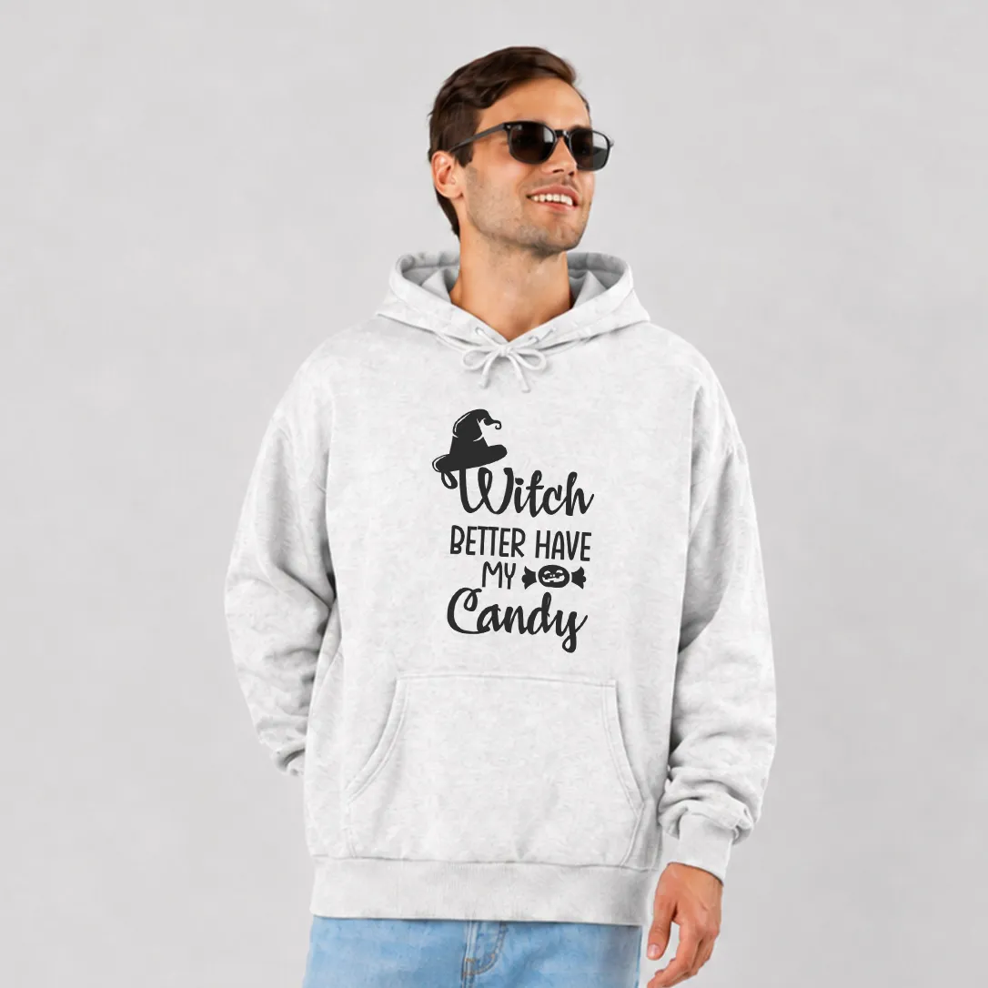 هودی هالووین طرح Witch Better Have My Candy