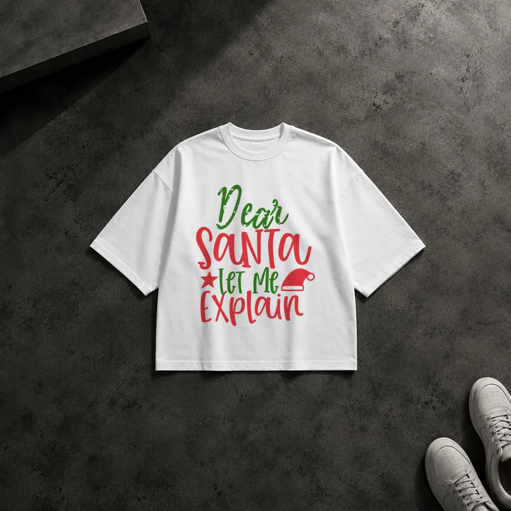 تیشرت باکسی کریسمس نوشته Dear Santa Let Me Explain