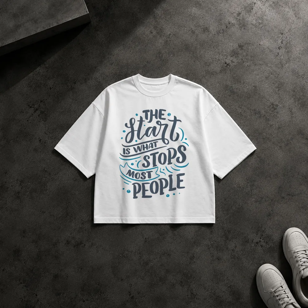 تیشرت باکسی تایپوگرافی The Start Is What Stops Most People