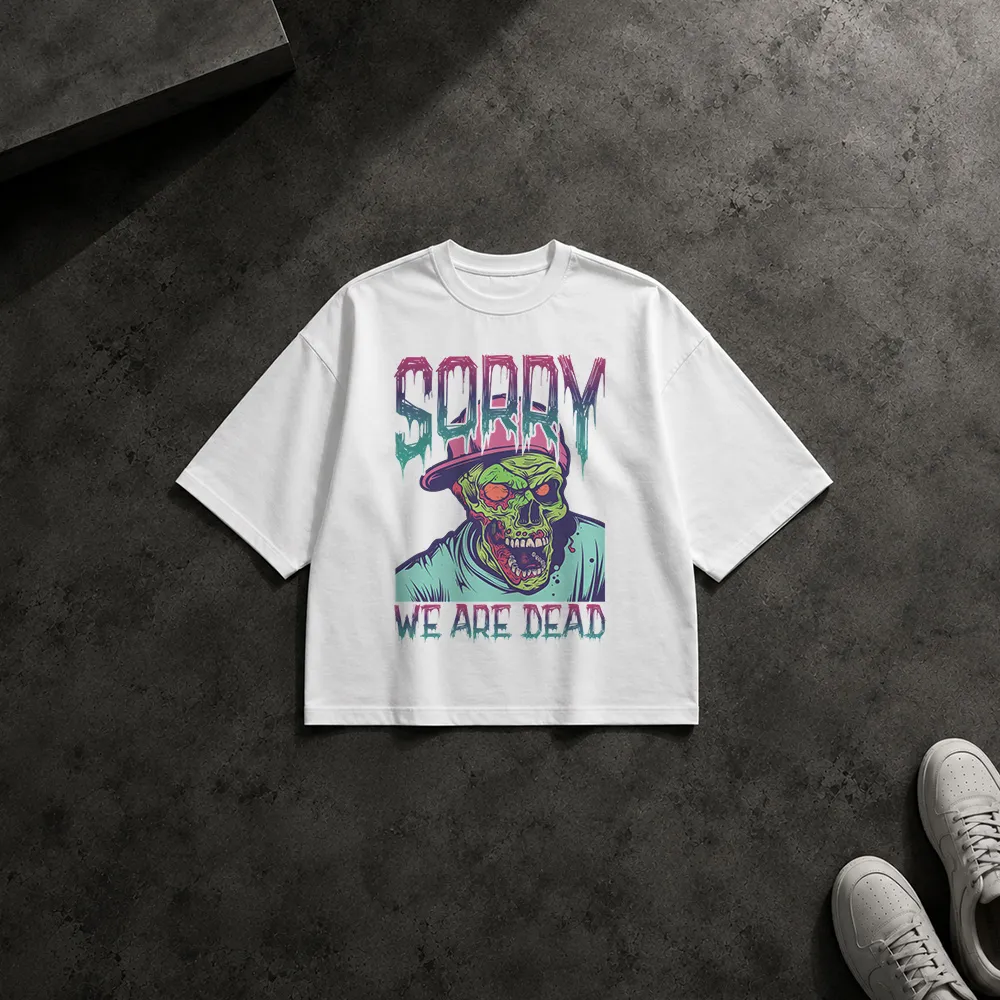 تیشرت باکسی زامبی طرح Sorry We Are Dead