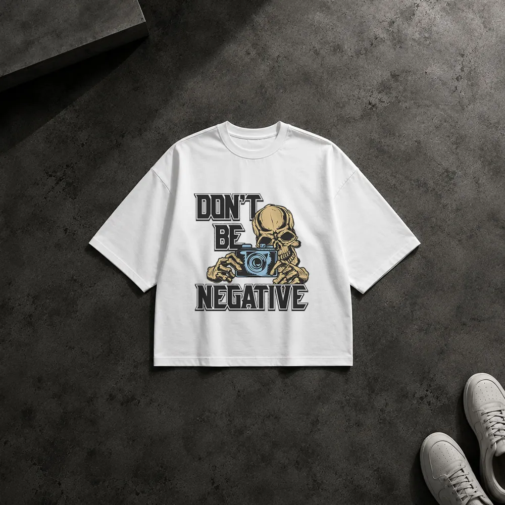 تیشرت باکسی عکاسی طرح Don’t Be Negative با جمجمه