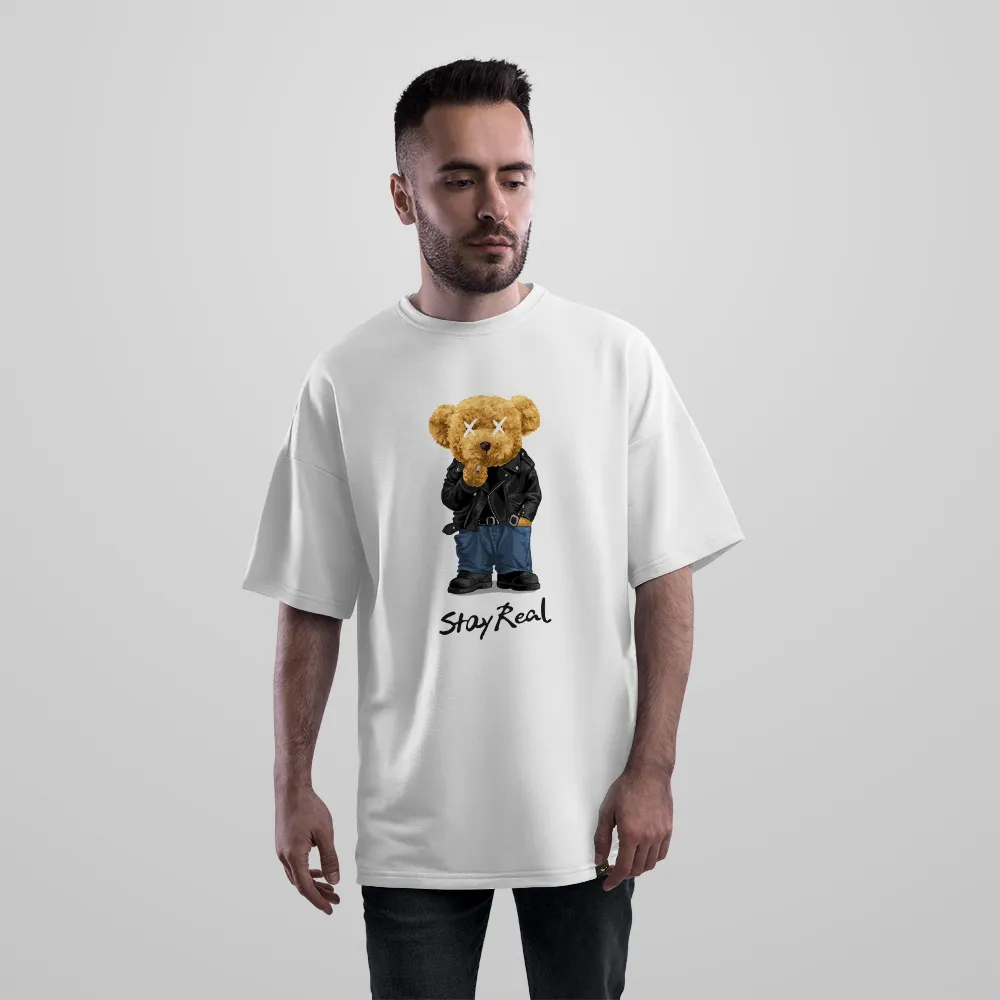 تیشرت اورسایز خرس تدی طرح Stay Real