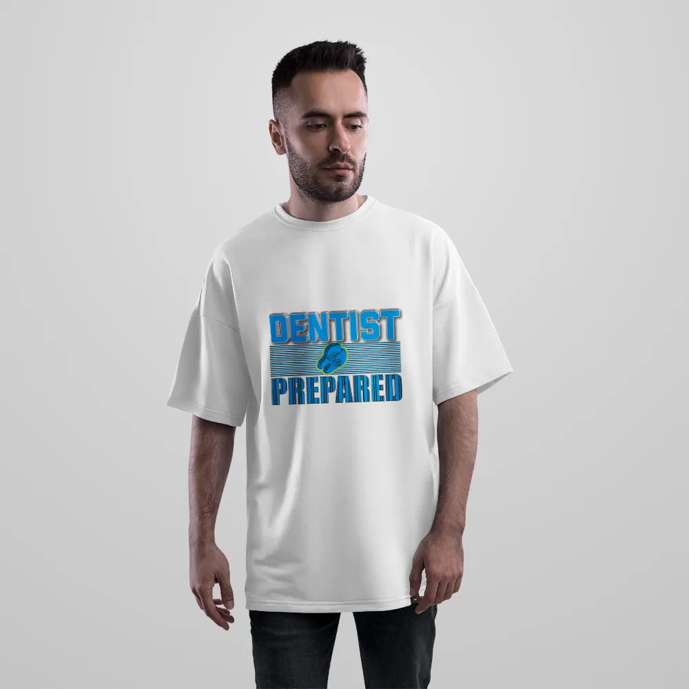 تیشرت اورسایز دندانپزشکی طرح Dentist Prepared