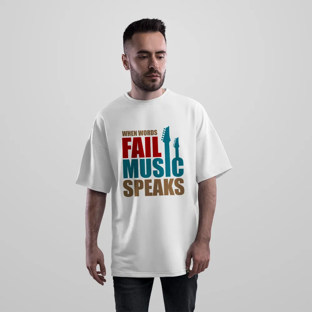 تیشرت اورسایز موسیقی طرح When Words Fail Music Speaks