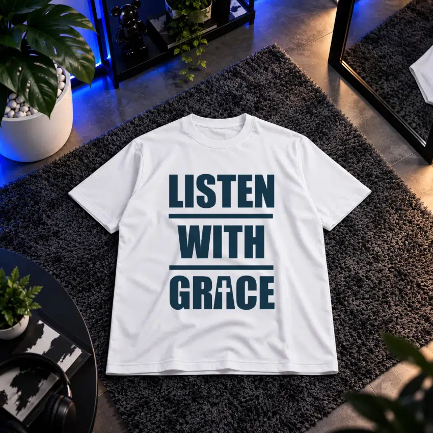تیشرت تایپوگرافی Listen With Grace