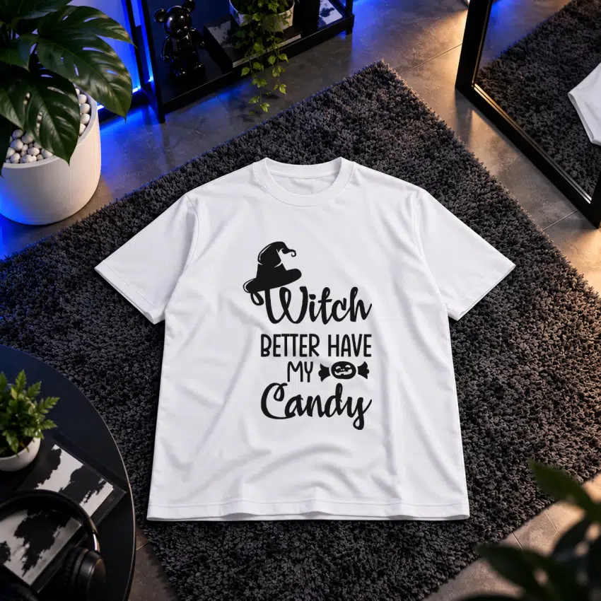 تیشرت هالووین طرح Witch Better Have My Candy