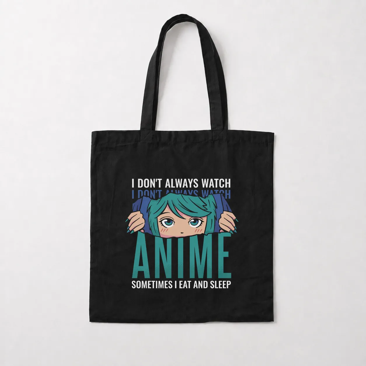 توت بگ میم انیمه طرح I Don’t Always Watch Anime کد 32267