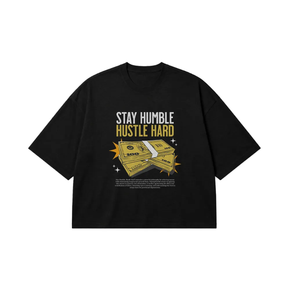 تیشرت باکسی انگیزشی طرح Stay Humble Hustle Hard کد 28372