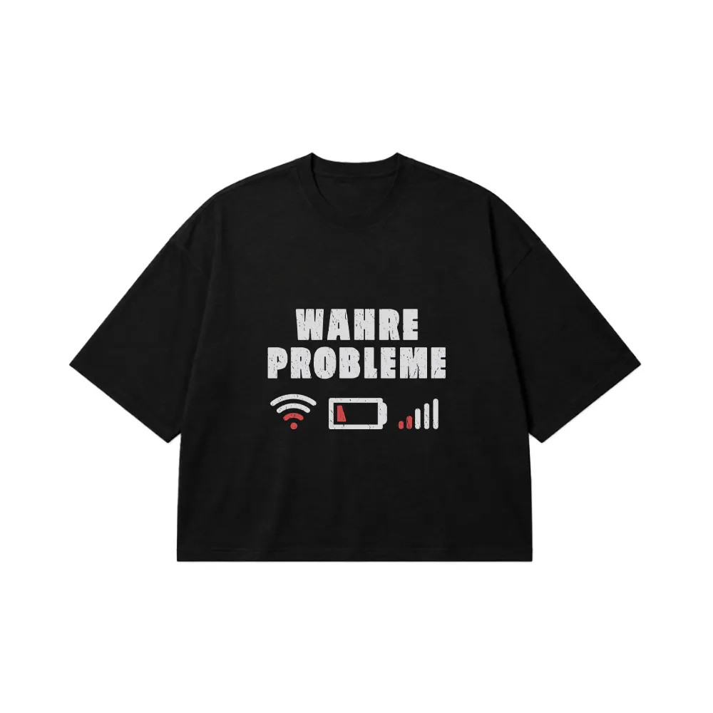 تیشرت باکسی نوشته Wahre Probleme طرح باتری و وای‌فای کد 32313