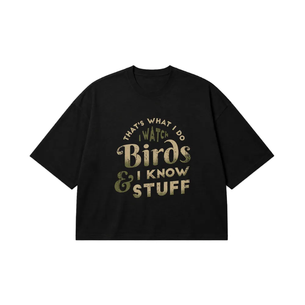 تیشرت باکسی پرنده‌نگری طرح Birds I Know Stuff کد 32361